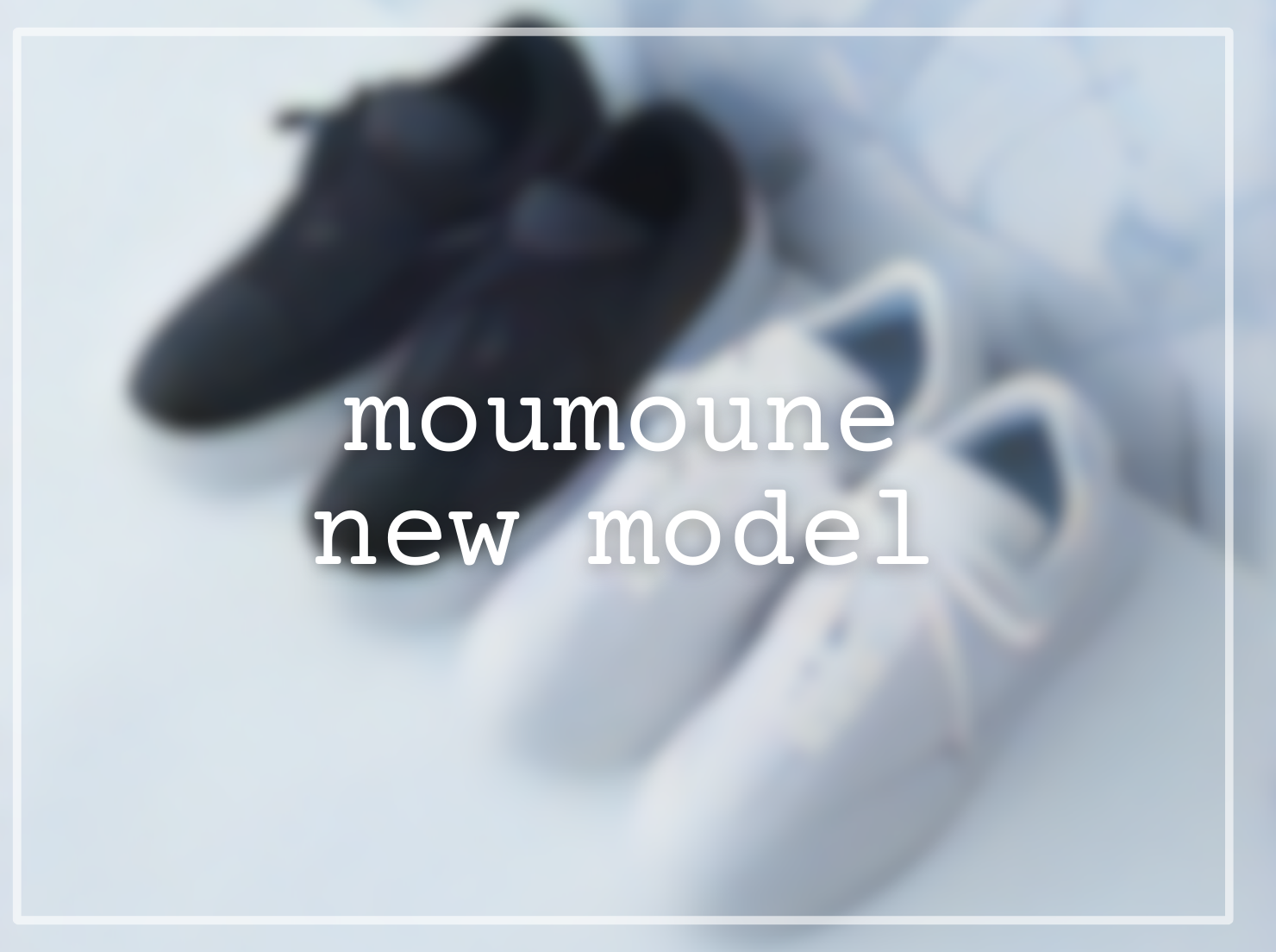 moumoune New model
